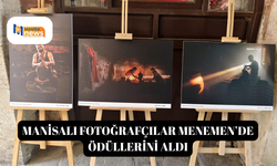 Manisalı fotoğrafçılar Menemen’de ödüllerini aldı