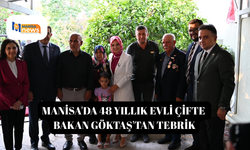 Manisa'da 48 yıllık evli çifte Bakan Göktaş'tan tebrik