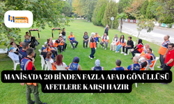 Manisa'da 20 binden fazla AFAD gönüllüsü afetlere karşı hazır