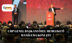 CHP Genel Başkanı Özel memleketi Manisa’da konuştu
