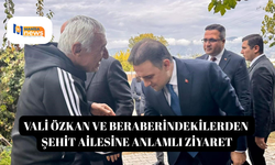 Vali Özkan ve beraberindekilerden şehit ailesine anlamlı ziyaret