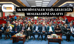 Akademisyenler yeşil geleceğin mesleklerini anlattı