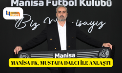 Manisa FK, Mustafa Dalcı ile anlaştı