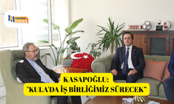 Kasapoğlu: "Kula'da iş birliğimiz sürecek"