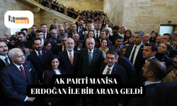 AK Parti Manisa Erdoğan ile bir araya geldi