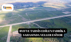 BYD'ye tahsis edilen fabrika sahasında yeller esiyor