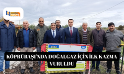 Köprübaşı'nda doğalgaz için ilk kazma vuruldu