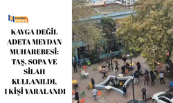 Kavga değil adeta meydan muharebesi: Taş, sopa ve silah kullanıldı, 1 kişi yaralandı