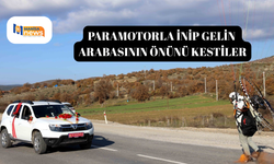 Paramotorla inip gelin arabasının önünü kestiler
