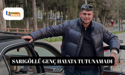 Sarıgöllü genç hayata tutunamadı