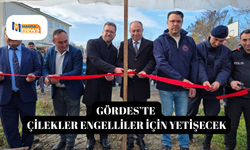 Gördes’te çilekler engelliler için yetişecek