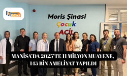 Manisa’da 2025’te 11 milyon muayene, 145 bin ameliyat yapıldı