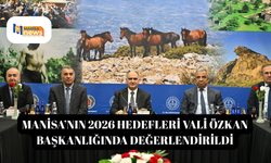 Manisa’nın 2026 hedefleri Vali Özkan başkanlığında değerlendirildi