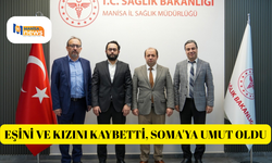 Eşini ve kızını kaybetti, Soma'ya umut oldu