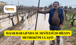 Avşar Barajı'nda su seviyesi 20 milyon metreküpe ulaştı