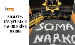 Soma’da uyuşturucu tacirlerine darbe