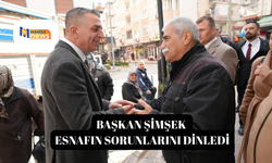 Başkan Şimşek esnafın sorunlarını dinledi