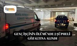 Genç işçinin ölümünde 2 şüpheli gözaltına alındı