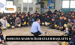 Soma'da madenciler eylem başlattı
