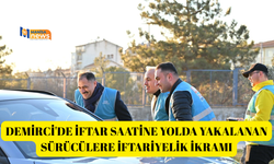 Demirci'de iftar saatine yolda yakalanan sürücülere iftariyelik ikramı