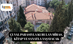 Çuval parasıyla kurulan miras, kitap ve sanatla yaşayacak