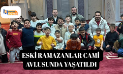 Eski ramazanlar cami avlusunda yaşatıldı