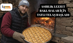 Asırlık lezzet baklavalar için tatlı telaş başladı