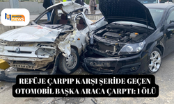 Refüje çarpıp karşı şeride geçen otomobil başka araca çarptı: 1 ölü
