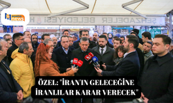 Özel: "İran'ın geleceğine İranlılar karar verecek"