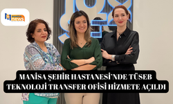Manisa Şehir Hastanesi’nde TÜSEB Teknoloji Transfer Ofisi hizmete açıldı