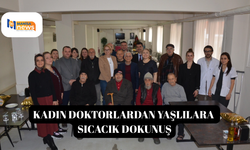 Kadın doktorlardan yaşlılara sıcacık dokunuş