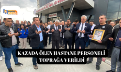 Kazada ölen hastane personeli toprağa verildi