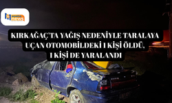 Kırkağaç'ta yağış nedeniyle taralaya uçan otomobildeki 1 kişi öldü, 1 kişi de yaralandı