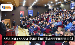 Savunma sanayiinde üretim seferberliği