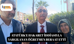 Atatürk'e hakaret iddiasıyla yargılanan öğretmen beraat etti