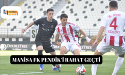 Manisa FK Pendik'i Rahat Geçti