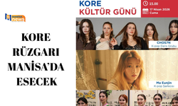 Kore Rüzgarı Manisa’da Esecek