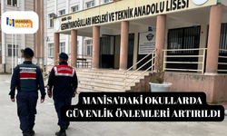 Manisa'daki okullarda güvenlik önlemleri artırıldı