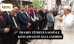 İmamın titreyen sesiyle konuşması duygulandırdı