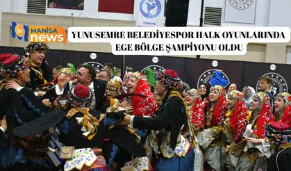 Yunusemre Belediyespor halk oyunlarında Ege Bölge Şampiyonu oldu