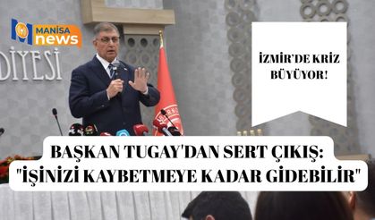 Başkan Tugay'dan sert çıkış: "İşinizi kaybetmeye kadar gidebilir"