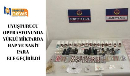 Uyuşturucu operasyonunda yüklü miktarda hap ve nakit para ele geçirildi