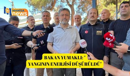 Bakan Yumaklı: "İzmir'deki yangının enerjisi düşürüldü"