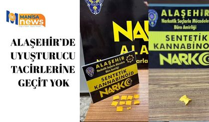 Alaşehir’de uyuşturucu tacirlerine geçit yok