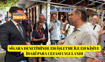 Sigara denetiminde 136 işletme ile 159 kişiye idari para cezası uyguland