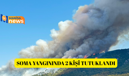 Soma yangınında 2 kişi tutuklandı