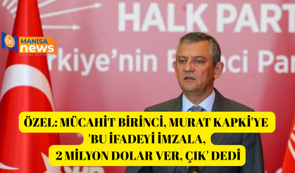 Özel: Mücahit Birinci, Murat Kapki'ye 'Bu ifadeyi imzala, 2 milyon dolar ver, çık' dedi