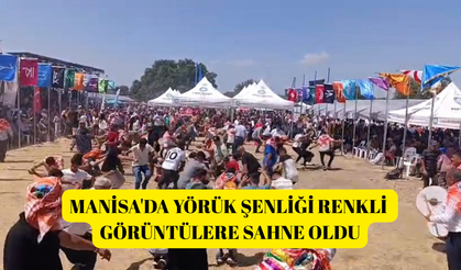 Manisa'da Yörük Şenliği renkli görüntülere sahne oldu