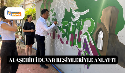 Alaşehir'i duvar resimleriyle anlattı