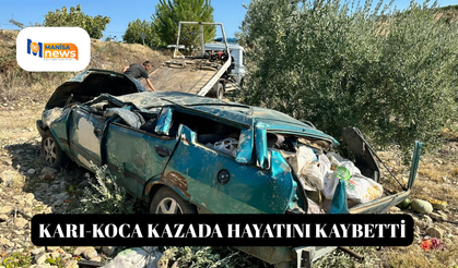 Karı-koca kazada hayatını kaybetti